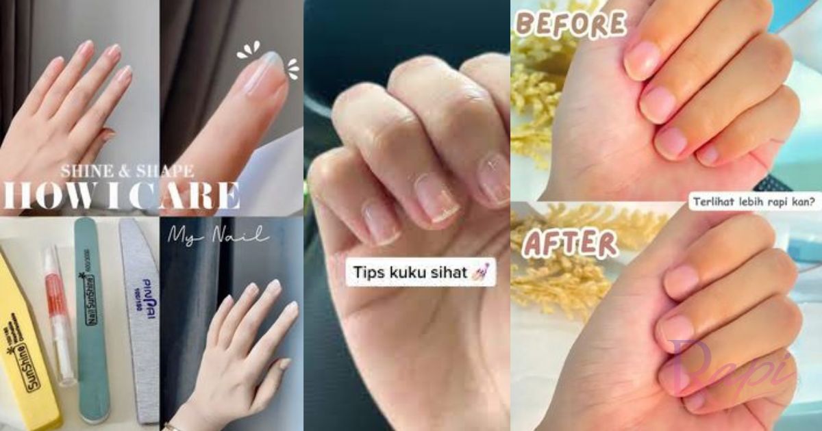 Cara Jaga Kuku Supaya Sentiasa Bersih & Rapi